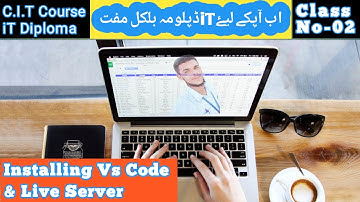 Installing Vs Code  Live Server | Class -02 | Web development | HTML Css JavaScript | IT course free