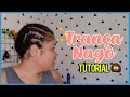 Tutorial TRANÇA NAGÔ