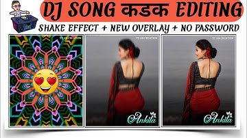 Marathi DJ Song Statsu editing | new shake effect for alight motion | new overlays effect