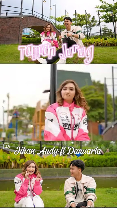 Taman Jurug (Jihan Audy ft Danuarta Hadroh ST)