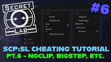 SCP:SL Hacking Tutorial | #6 - Misc Tab (no-clip, bigstep + more)