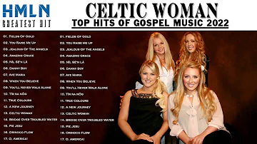 Celtic Woman Greatest Hits Full Album 🎵   The Best of Celtic Woman | Non-Stop Playlist
