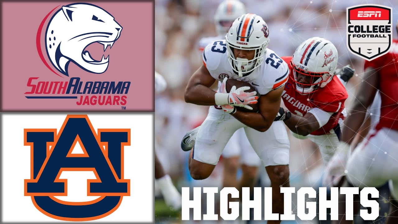 South Alabama Jaguars vs. Auburn Tigers | Full Game Highlights | ESPN ...