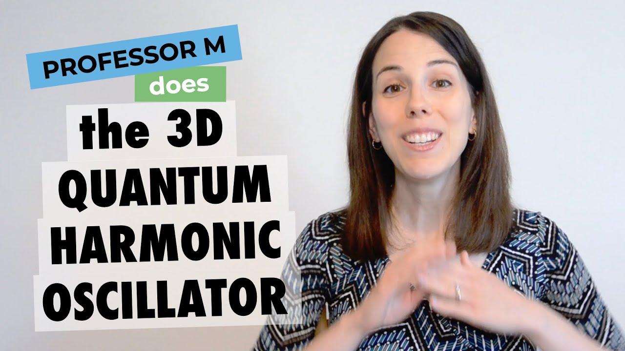 The 3D quantum harmonic oscillator YouTube