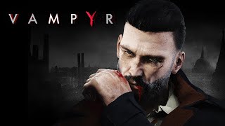 Checking Out This Story Rich Vampire RPG - VAMPYR Gameplay Part 2