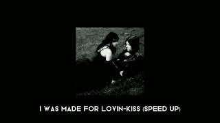 i was made for lovin-kiss (speed up) Resimi