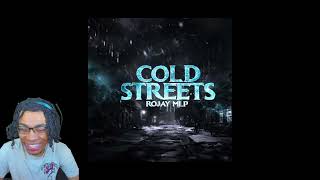 RojayMLP - Cold Streets/My H*e (Official Audio) REACTION!