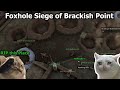 Foxhole Siege of Brackish Point
