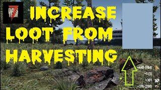 7DTD 7 Days to Die loot harvest increase mod free download