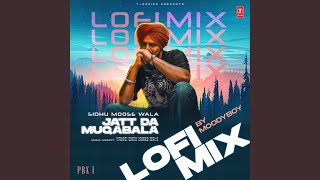 Jatt Da Muqabala Lofi Mix (Remix By Moodyboy)