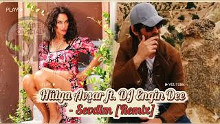 Hülya Avşar Ft. Dj Engin Dee - Sevdim (Remix)