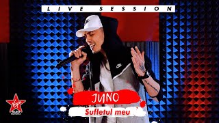 Juno - Sufletul meu | Live Session