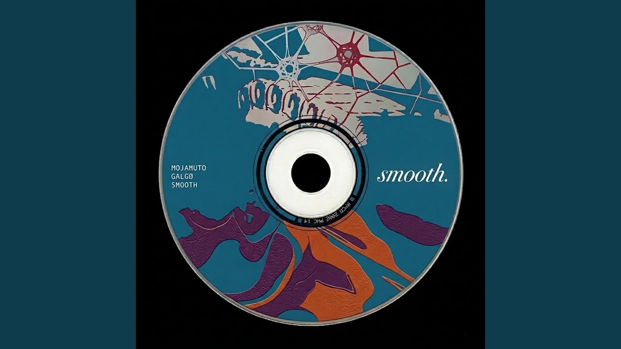 Guarda SMOOTH su YouTube Guarda SMOOTH su YouTube