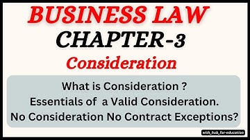 Business Law | Chapter 3 | Consideration #validconsideration #consideration #businesslaw