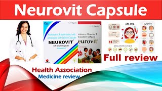 Neurovit Capsule  Benefits , uses, sideeffect , Precautions & How to use full review .