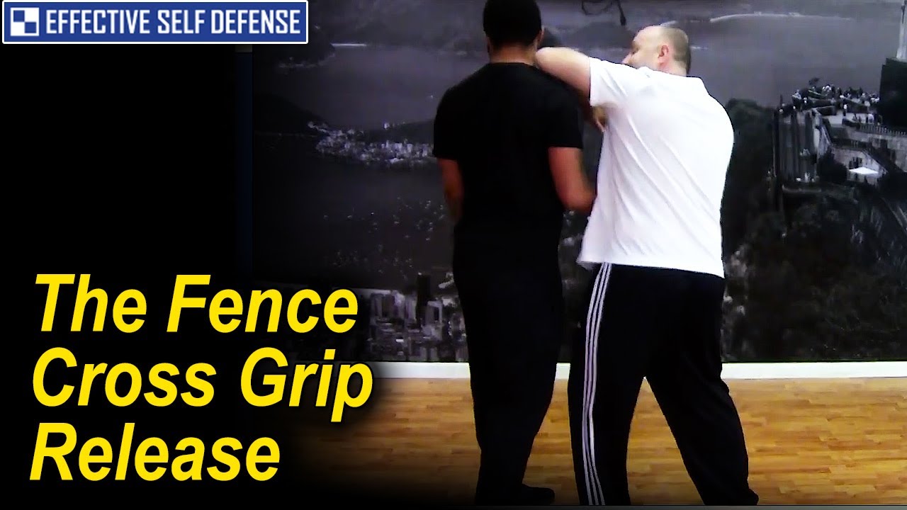 The Fence Cross Grip Release For Self Defense by Ante Dzolic
