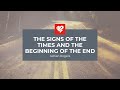 Adrian Rogers: The Signs of the Times and the Beginning of the End (2454)