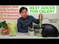 Best juicer for celery juice that extracts every drop  sana 707