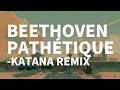 Beethoven - Pathétique (悲愴) - KATANA Remix【HIPHOP / TRAP】