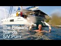 Vacation Sailing Paradise on S/V Purrr a Catana 50 Balearic Islands, Spain- Lee & Stephanie Lafleur