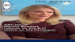 ABC News' Martha Raddatz reflects on the 9/11 attack on the Pentagon