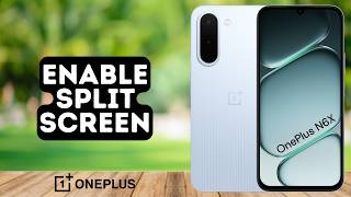How to Enable Split Screen on OnePlus N6X | Step-by-Step Guide