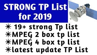 Famous 19 satellite Strong TP list, update for MPEG 2 and MPEG 4 se set top box Wealth