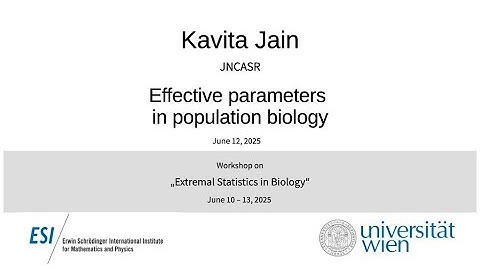 Kavita Jain - Effective parameters in population biology