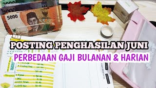 Post Penghasilan Juni | Perbedaan Gaji Bulanan & Harian