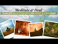 Meditate &amp; Heal | 30 Min Deep Relaxation Music for Anxiety &amp; Stress Relief 🤍 #meditation #anxiety