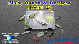(Part 2) Bass Fishing with ACADEMY H2O Xpress Lures Only - Fish, Catch & Review (Part 2) Bass Fishing with ACADEMY H2O Xpress Lures Only - Fish, Catch & Review
