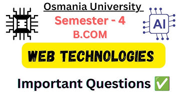 Web Technologies| Sem 4 | Important Questions | Osmania University