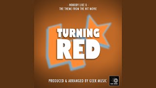 Nobody Like U (From "Turning Red")