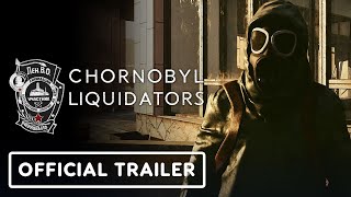 Chornobyl Liquidators - Official Release Date Trailer