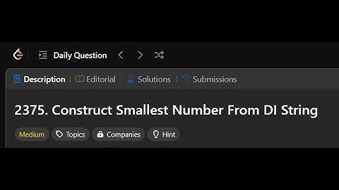 2375. Construct Smallest Number From DI String | Leetcode solution 18/02/2025 #python3 #leetcode