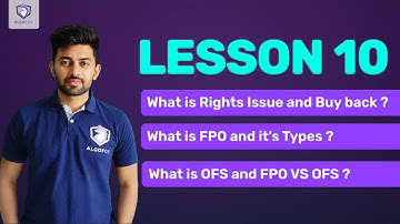 What are Rights issue, Buy back , FPO & Offer for Sale - Explained in detail