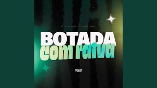 Botada Com Raiva (feat. Prime Funk) - DJ DUARTE, Mini DJ, Mc Gw, MC Morena
