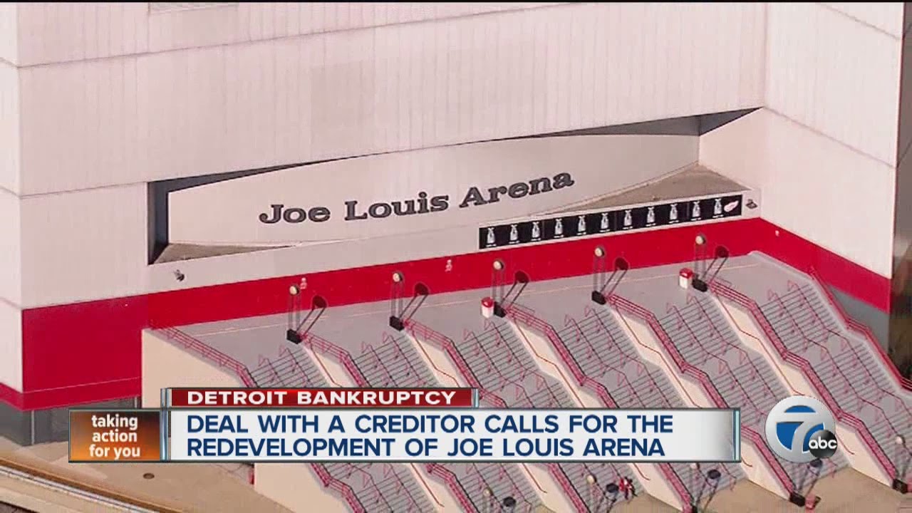 New deal with creditor calls for demolishing Joe Louis Arena 