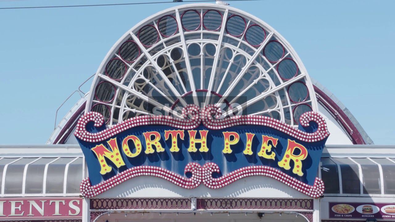 Blackpool North Pier Main Entrance Sign, UK YouTube