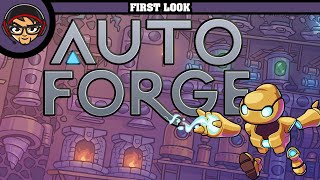 AutoForge - First Look