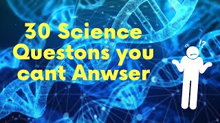 Test Your Science Knowledge! 30-Question General Science Quiz