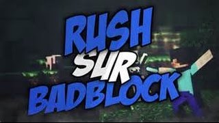 RUSH/BADBLOCK N°6 -feat Clelaf1703, Tornado11-