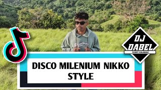 DJ DISCO MILENIUM X NIKKO STYLE🔥(FUNKY KALABAHI) - YUDA BEAT X DJ DABEL