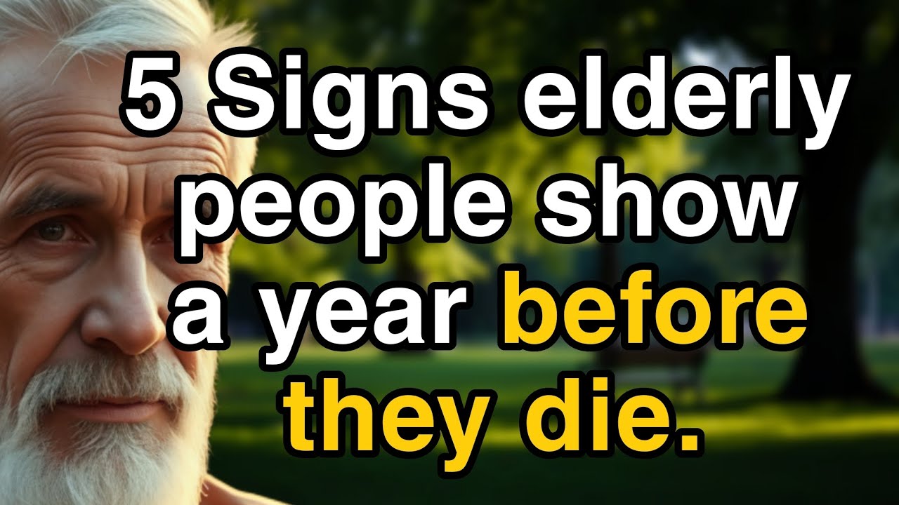5 Subtle Signs an Elderly Person Is in Their Final Year of Life | Don’t Overlook These Warnings