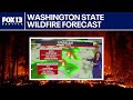 WA wildfire weather forecast