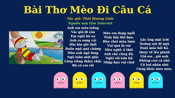 Bài thơ: Mèo Đi Câu Cá | Thơ chủ đề Động Vật | Chích Bông LALA Kids