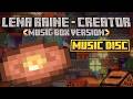 Creator (Music Box version) - Lena Raine | Minecraft Music Disc