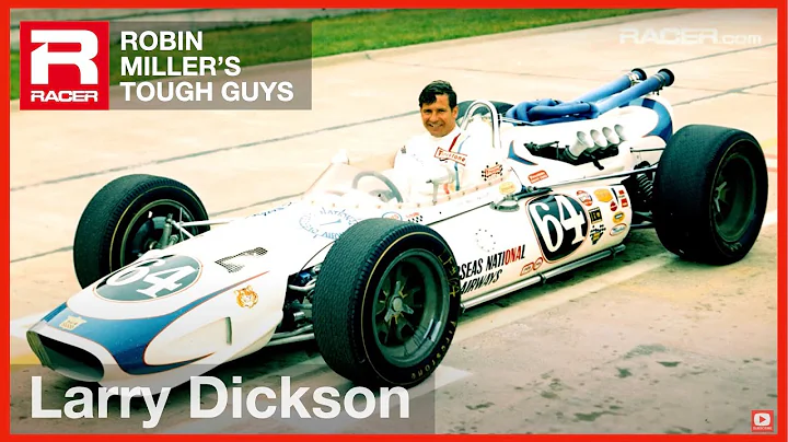 RACER: Robin Miller's Tough Guys, Larry Dickson