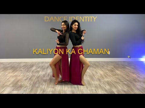 Kaliyon Ka Chaman  Dance Cover  Dance Identity