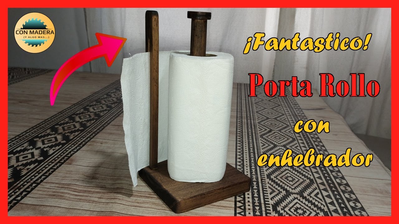 PORTA ROLLO DE COCINA  con enhebrador -  Servilletero de mesa - Paso a paso